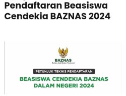 DIBUKA PENDAFTARAN BEASISWA CENDEKIA BAZNAS 2024, UNDUH INFO LENGKAP